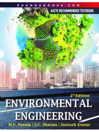 Book cover number 1 for AICTE Recommended Textbook : Environmental Engineering written by Santosh Kumar, S. C. Sharma, M. P. Poonia published by Khanna Book Publishing Co. (P) Ltd.