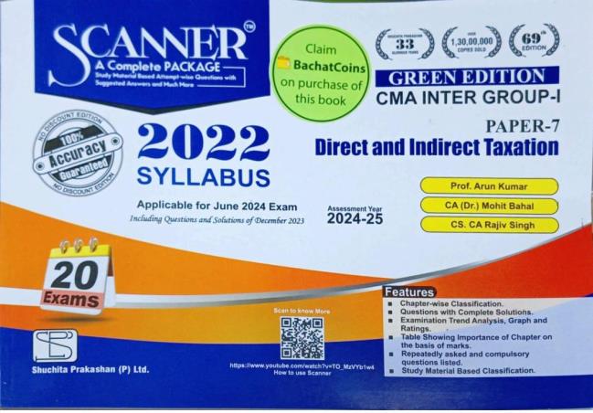 Book cover number 1 for Scanner CMA Inter Group 1 Paper 7 Direct & Indirect Taxation (2022 Syllabus) Green Edition written by NA published by Suchitra Prakashan (P) Ltd