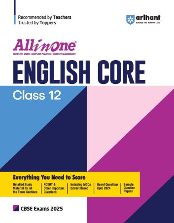 Book cover number 1 for CBSE All In One English Core Class 12 (2025 Exams) written by Srishti Agarwal, Prerna Kain published by Arihant Prakashan