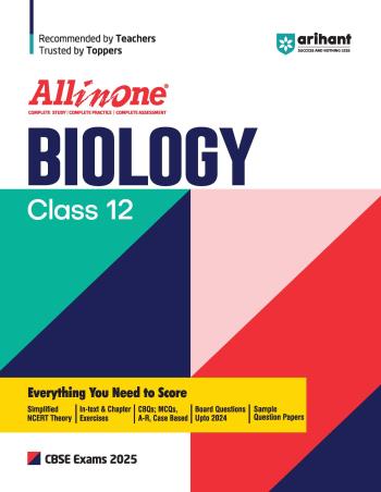 Book cover number 1 for All In One Biology Class 12 CBSE (2025 Exams) written by Hema Batra, Pallavi Priya, Pridhi Bhatia published by Arihant Prakashan