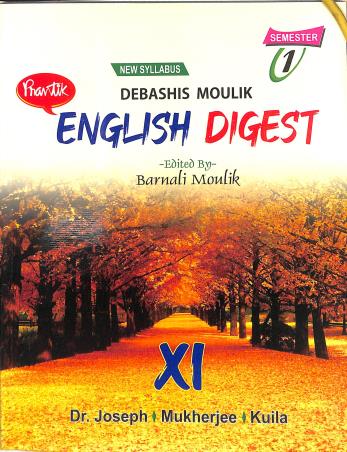 Book cover number 1 for Prantik English Digest 11 Semester 1 written by Ranjan Mukherjee, Utpal Kuila, K. Joseph published by Prantik Prakashani
