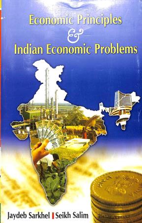 Book cover number 1 for Economic Principles & Indian Economic Problems written by Jaydeb Sarkhel, Seikh Salim published by Book Syndicate Pvt. Ltd.