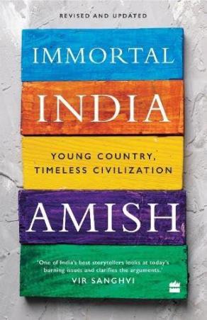 Book cover number 1 for Immortal India : Young Country, Timeless Civilization written by Amish Tripathi published by Harper Collins Publishers
