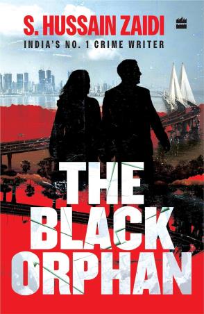 Book cover number 1 for The Black Orphan written by S. Hussain Zaidi published by Harper Collins Publishers
