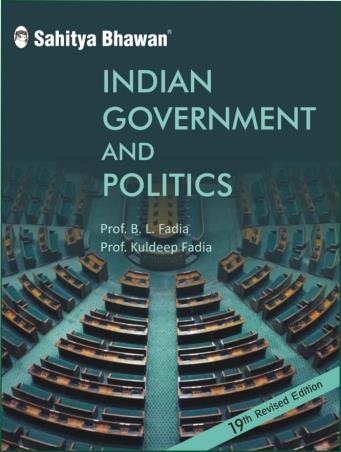 Book cover number 1 for Indian Government And Politics written by B. L. Fadia, Kuldeep Fadia published by Sahitya Bhawan