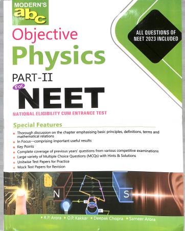 Book cover number 1 for Modern's abc Of Objective Physics Part-2 For NEET (2024 Edition) written by Deepak Chopra, R. P. Arora, O. P. Kakkar, Sameer Arora published by Modern Publishers
