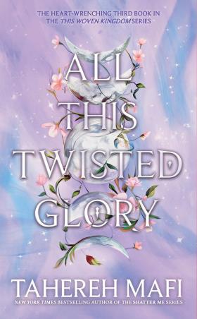 Book cover number 1 for All This Twisted Glory written by Tahereh Mafi published by Electric Monkey