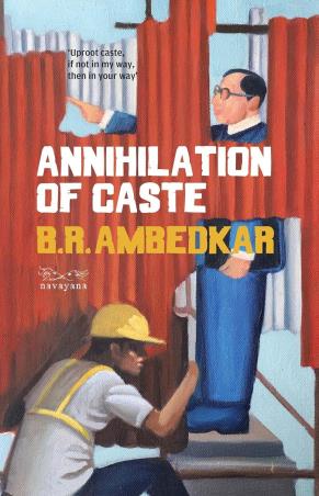 Book cover number 1 for Annihilation Of Caste written by B. R. Ambedkar published by Navayana