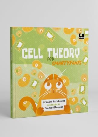 Book cover number 1 for Cell Theory For Smartypants written by Anushka Ravishankar published by Penguin Books
