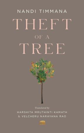 Book cover number 1 for Theft Of A Tree written by Nandi Timmana published by Harvard University Press