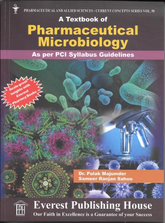Book cover number 1 for A Textbook Of Pharmaceutical Microbiology written by Pulak Mujumder, Sameer Rajan Sahoo published by Everest Publishing House
