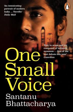 Book cover number 1 for One Small Voice written by Santanu Bhattacharya published by Penguin Books
