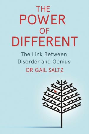 Book cover number 1 for The Power Of Different : The Link Between Disorder And Genius written by Gail Saltz published by Robinson