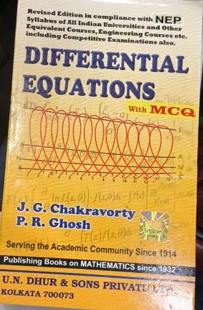 Book cover number 2 for Differential Equations (NEP) Including MCQ written by J. G. Chakravorty, P. R. Ghosh published by U. N. Dhur & Sons Private Ltd.