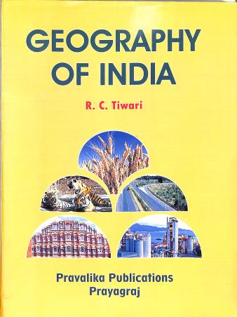 Book cover number 1 for Geography Of India (15th Edition) written by R. C. Tiwari published by Pravalika Publications