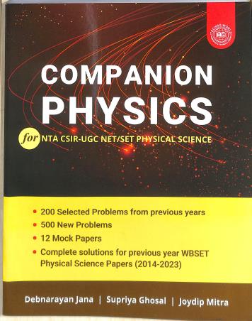 Book cover number 1 for Companion Physics (For CSIR UGC NET/Set Physical Science) written by Debnarayan Jana, Supriya Ghosal, Joydip Mitra published by Techno World