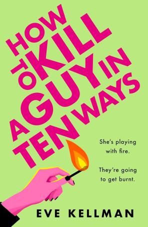 Book cover number 1 for How To Kill A Guy In Ten Ways written by Eve Kellman published by Avon Publishers