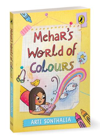 Book cover number 1 for Mehar's World Of Colours written by Arti Sonthalia published by Puffin