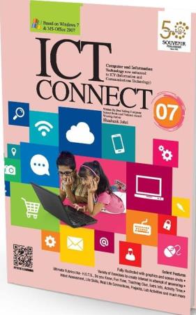 Book cover number 1 for ICT Connect 07 (Based On Windows 7 & MS Office 2007) written by Shashank Johri published by Souvenir Publishers Pvt. Ltd.