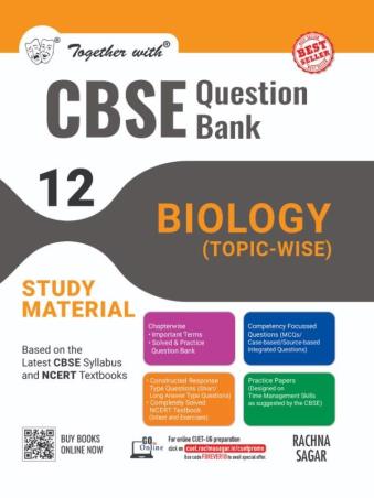 Book cover number 1 for Together With CBSE Question Bank / Study Material Biology (Topic-Wise) Class 12 (2025 Examination written by S. Venugopal published by Rachna Sagar Pvt. Ltd.