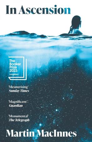 Book cover number 1 for In Ascension written by Martin MacInnes published by Atlantic Books