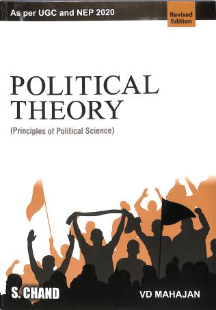 Book cover number 1 for Political Theory (Principles Of Political Science) NEP 2020 written by V. D. Mahajan published by S. Chand Publishing