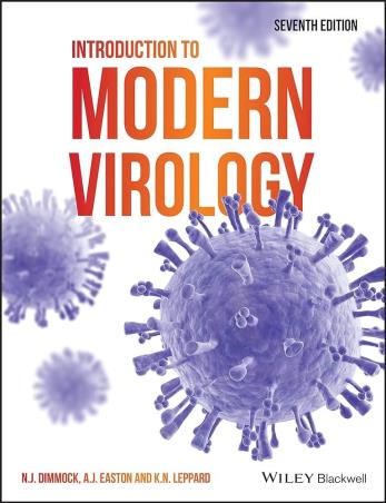 Book cover number 1 for Introduction To Modern Virology written by N. J. Dimmock, A. J. Easton, K. N. Leppard published by Wiley Blackwell