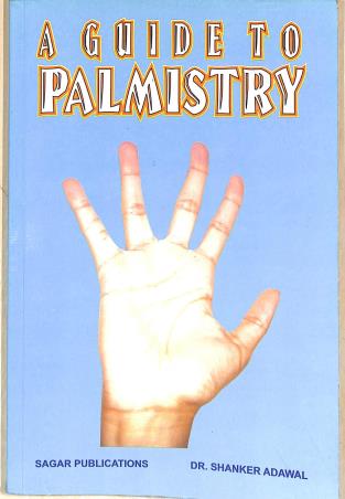 Book cover number 1 for A Guide To Palmistry written by Shanker Adawal published by Sagar Publications