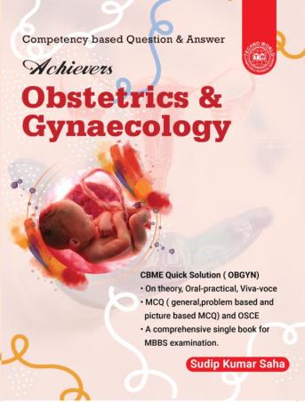 Book cover number 1 for Achievers Obstetrics & Gynaecology written by Sudip Kumar Saha published by Techno World
