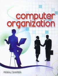 Book cover number 1 for Computer Organization written by Pankaj Sharma published by S. K. Kataria & Sons