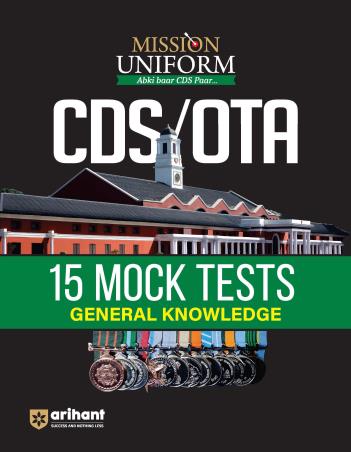 Book cover number 1 for Mission Uniform CDS / OTA 15 Mock Tests General Knowledge written by Vagisha Mehta published by Arihant Publications (India) Limited