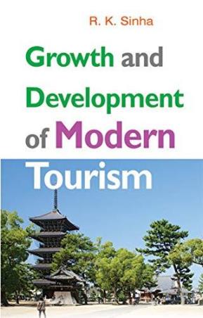 Book cover number 1 for Growth And Development Of Modern Tourism written by R. K. Sinha published by Wisdom Press