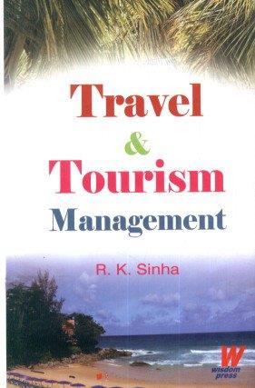 Book cover number 1 for Travel And Tourism Management written by R. K. Sinha published by Wisdom Press