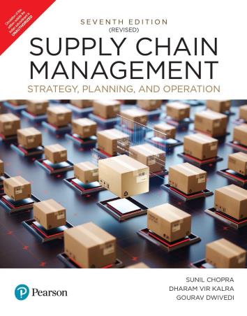 Book cover number 1 for Supply Chain Management : Strategy,Planning And Operation written by Sunil Chopra, Dharam Vir Kalra, Gourav Dwivedi published by Pearson Education