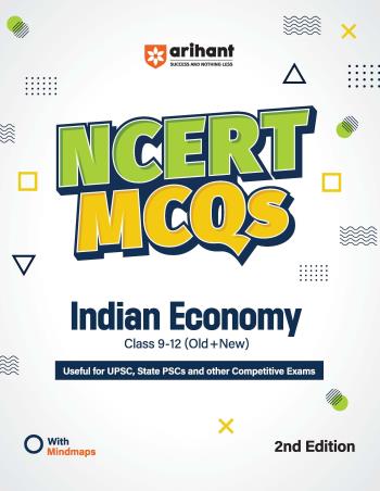 Book cover number 1 for NCERT MCQs Indian Economy Class 9 -12 (Old+New) written by Ameebh Ranjan, Surya Singh published by Arihant Publications (India) Limited
