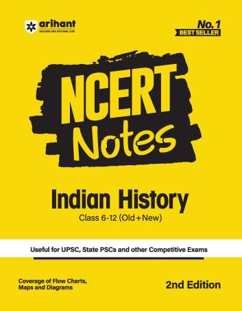 Book cover number 1 for NCERT Notes Indian History Class 6 -12 (Old + New) written by Mudit Sharma, Ashutosh Jaishwal published by Arihant Publications (India) Limited