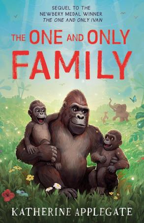 Book cover number 1 for The One And Only Family written by Katherine Applegate published by Harper Collins Publishers