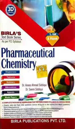 Book cover number 1 for Pharmaceutical Chemistry written by Seemi Siddiqui, Anees Ahmad Siddiqui published by Birla Publications Pvt Ltd