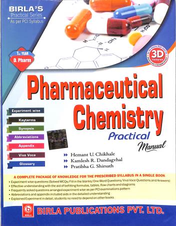 Book cover number 1 for Pharmaceutical Chemistry Practical Manual (1st Year D. Pharm) written by Hemant U. Chikhale, Kamlesh R. Dandagvhal, Pratibha G. Shirsatha published by Birla Publications Pvt Ltd