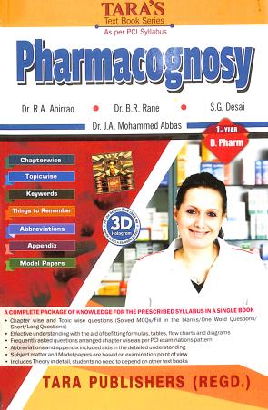 Book cover number 1 for Pharmacognosy (D. Pharm, 1st Year) written by R. A. Ahirrao, S. G. Desai, B. R. Rane published by Tara Publishers