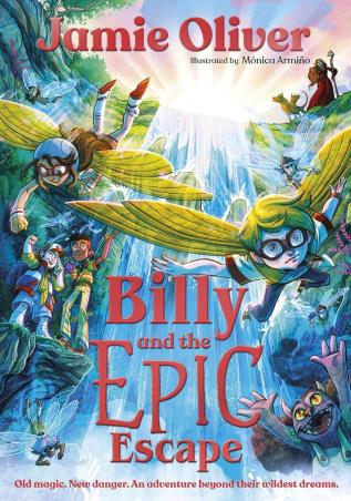 Book cover number 1 for Billy And The Epic Escape written by Jamie Oliver published by Puffin