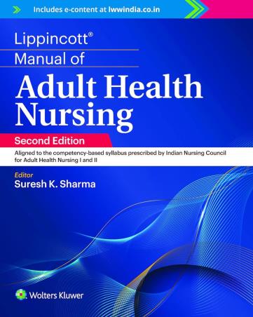 Book cover number 1 for Lippincott Manual Of Adult Health Nursing written by Suresh K. Sharma published by Wolters Kluwer