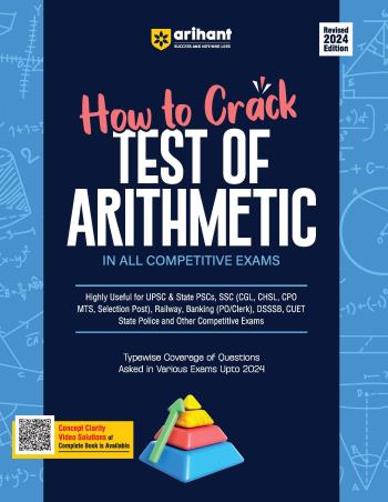 Book cover number 1 for How To Crack - Test Of Arithmetic (In All Competitive Exams) 2024 Edition written by Richa Agarwal, Subhash Kumar, Rishabh khurana published by Arihant Publications (India) Limited