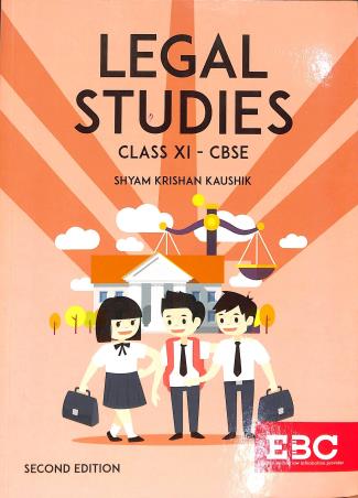 Book cover number 1 for Legal Studies Class 11 (CBSE) written by Shyam Krishan Kaushik published by Eastern Book Company