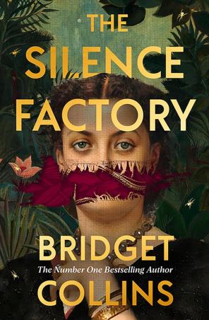 Book cover number 1 for The Silence Factory written by Bridget Collins published by The Borough Press