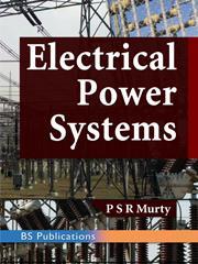 Book cover number 1 for Electrical Power Systems written by P. S. R. Murty published by BS Publications