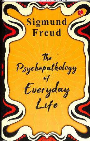 Book cover number 1 for The Psychopathology Of Everyday Life written by Sigmund Freud published by Rupa Publications India