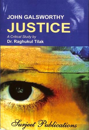 Book cover number 1 for Justice : John Galsworthy (Hardcover) written by Raghukul Tillak published by Surjeet Publications