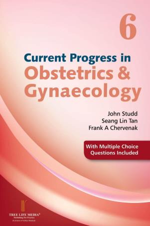 Book cover number 1 for Current Progress In Obstetrics & Gynecology (Volume 6) written by John Studd, Seang Lin Tan, Frank A. Chervenak published by Tree Life Media