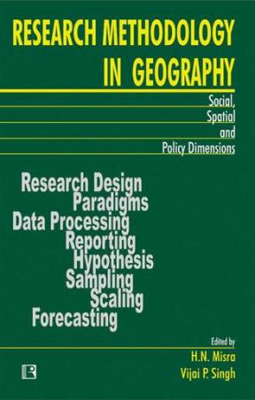 Book cover number 1 for Research Methodology In Geography written by H. N. Mishra published by Rawat Publications